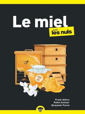 cover image of Le miel pour les Nuls